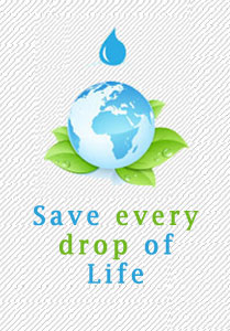 Save every drop of Life
